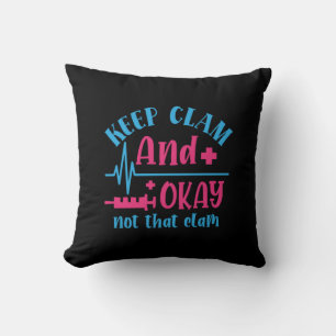 Geschenk für Krankenschwester   Ruhe Behalten und  Kissen