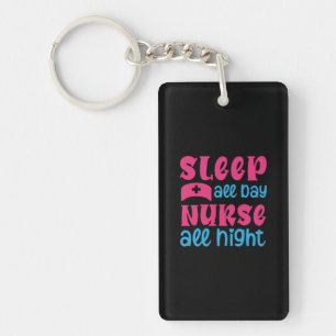 Geschenk für Krankenschwester Schlafen Ganztägig Schlüsselanhänger