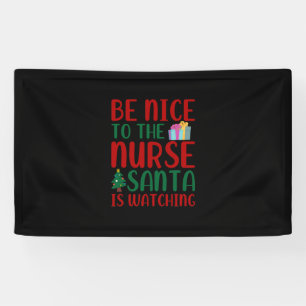 Geschenk für Krankenschwester   Seien Sie nett zu  Banner