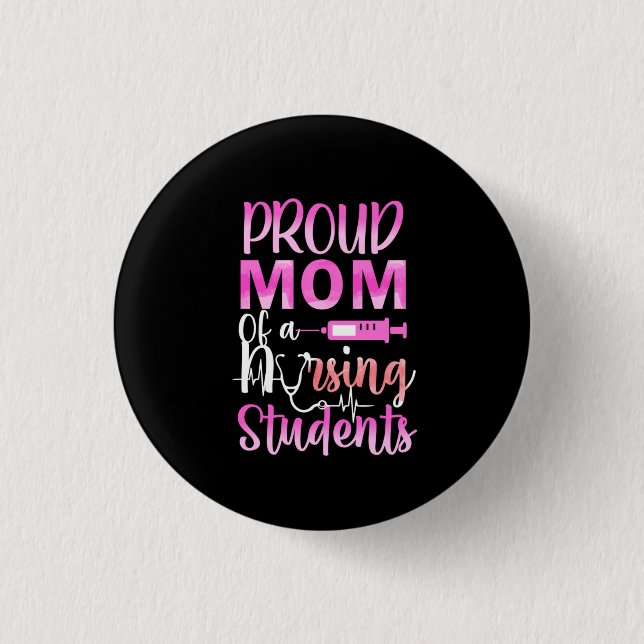 Geschenk für Krankenschwester | Stolze Mama eines  Button (Vorderseite)