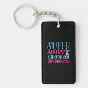 Geschenk für Krankenschwester Super Nurse Super Schlüsselanhänger