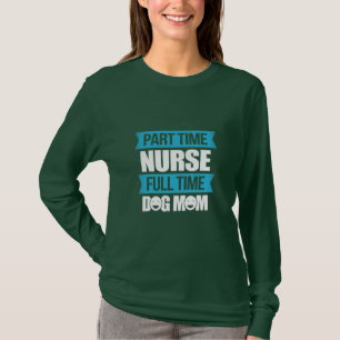 Geschenk für Krankenschwester Teilzeit Krankenve T-Shirt