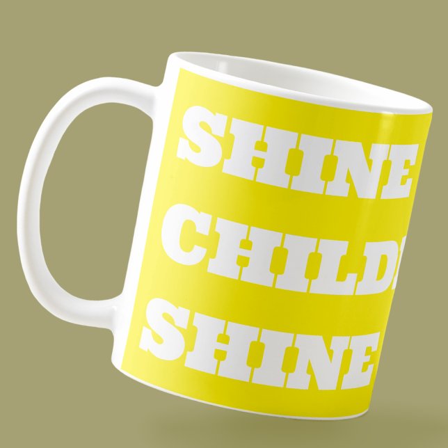 Geschenk für Lehrer - farbenfrohe Botschaft Kaffeetasse (Shine Bright Children Shine Bright Mug Wrap)