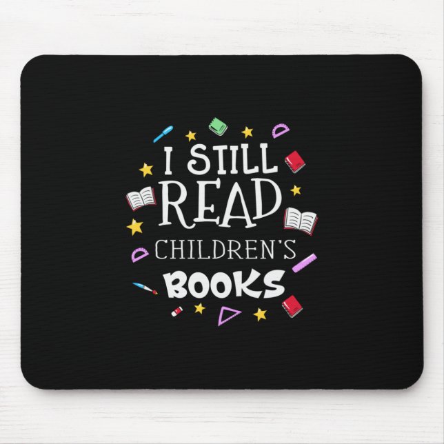 Geschenk für Lehrer Ich lese noch Kinderbücher Mousepad (Vorne)