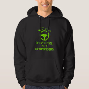 Geschenk für LKW-Fahrer: Fahrer-Exe reagiert nicht Hoodie