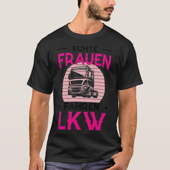 Geschenk für Lkw-Fahrer T-Shirt (Vorderseite)