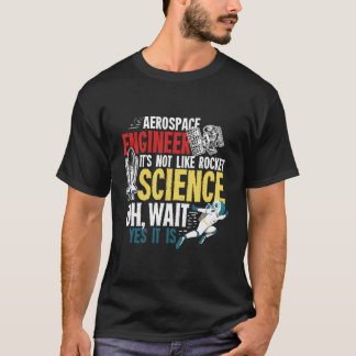 Geschenk für Luft- und Raumfahrttechnik für einen T-Shirt
