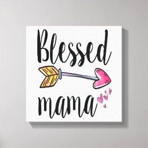 Geschenk für Mama Gesegnete Mama Leinwanddruck