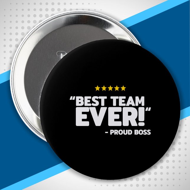 Geschenk für Mitarbeiter - Proud Boss Best Team Button (Von Creator hochgeladen)