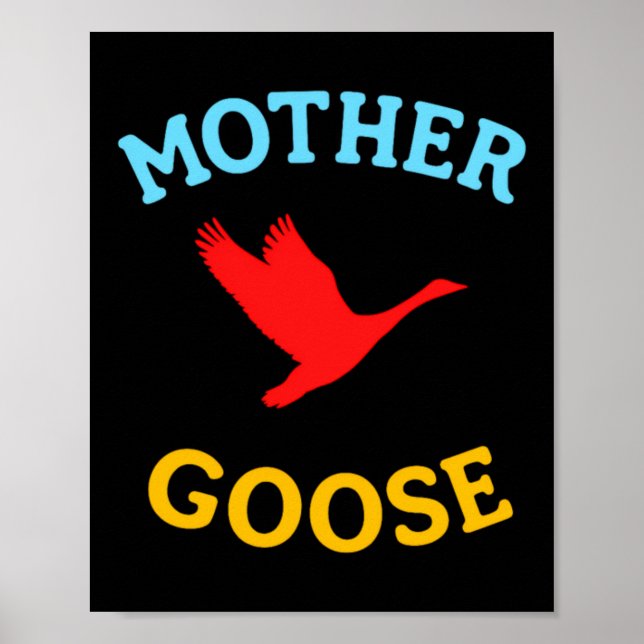 Geschenk für Mutter Niedliche Lustige Mutter Gans Poster (Vorne)
