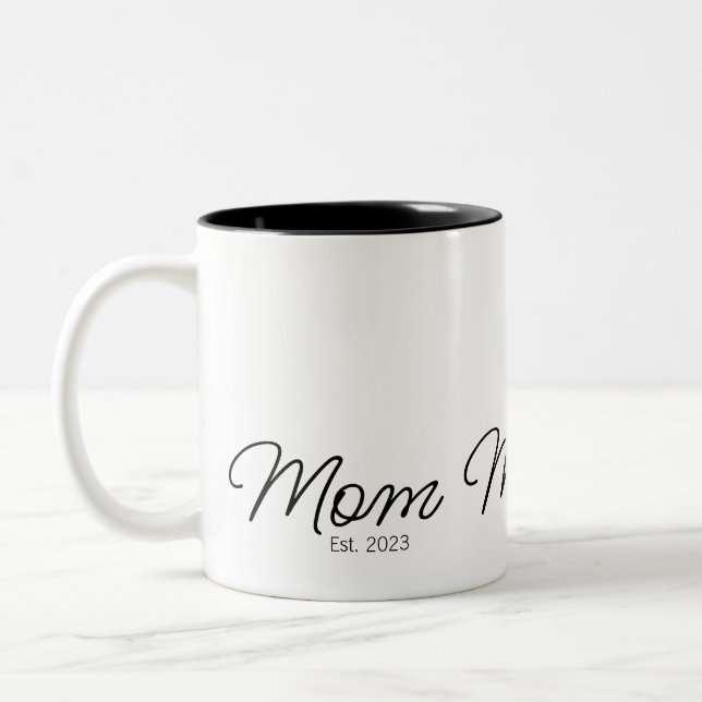 Geschenk für neue Mütter - Mutter etabliert Zweifarbige Tasse (Links)