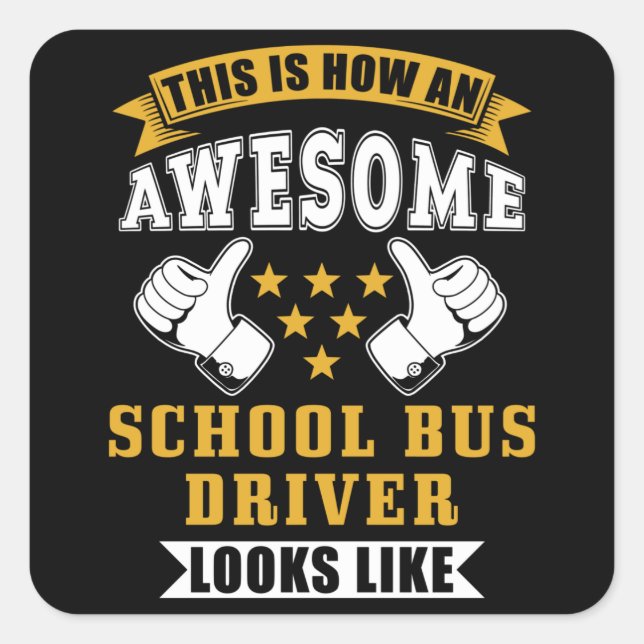 Geschenk für Schulbusfahrer Quadratischer Aufkleber (Vorderseite)
