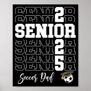 Geschenk für Senior-Fußballvater Cl von 2025 - Sen Poster