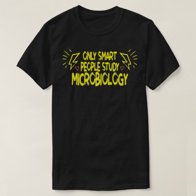 Geschenk für Smart Microbiology Student T-Shirt (Design vorne)