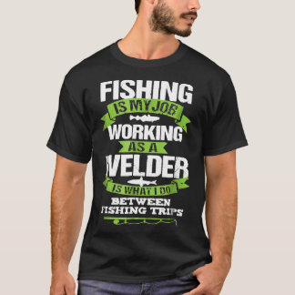 Geschenk für Welder Funny Tshirt zum Schweißen der
