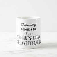 Geschenk gehört dem besten Nachbarn