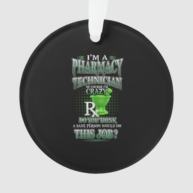 Geschenk| Ich bin Apotheker Ornament (Vorderseite)