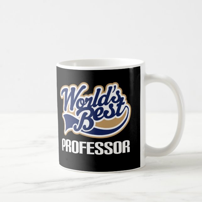 Geschenk-Idee für Professor (Welten am besten) Kaffeetasse (Rechts)