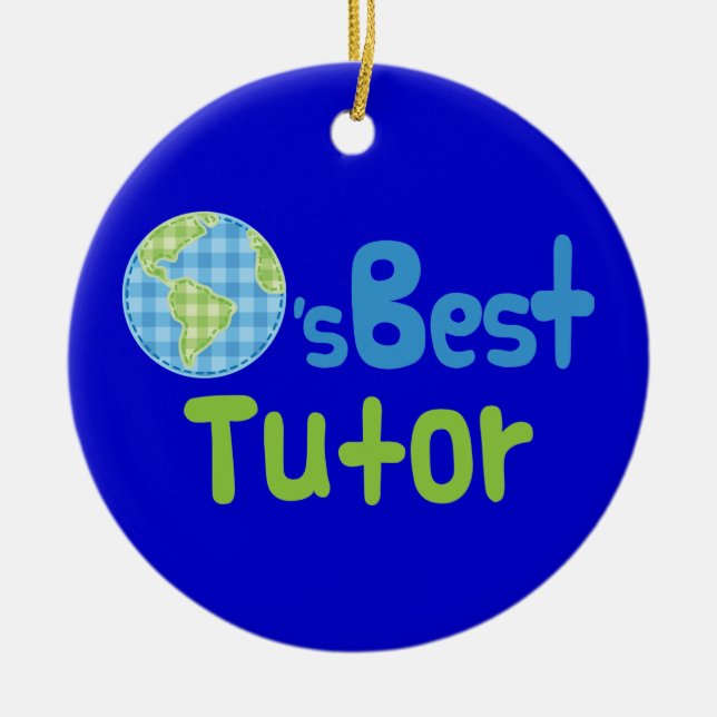 Geschenk-Idee für Tutor (Welten am besten) Keramikornament (Vorne)