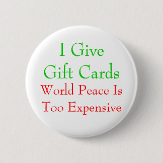 Geschenk-Karten oder Weltfrieden Button