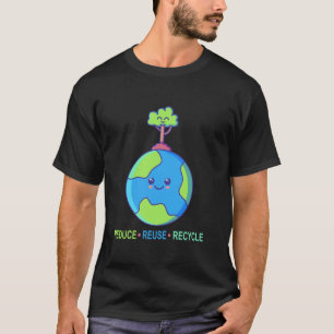 Geschenk Umwelt Erde-Tag Recycling Reduzieren Wied T-Shirt