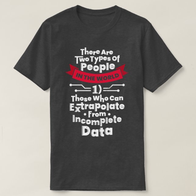 Geschenk von Data Engineer Science Scientist T-Shirt (Design vorne)