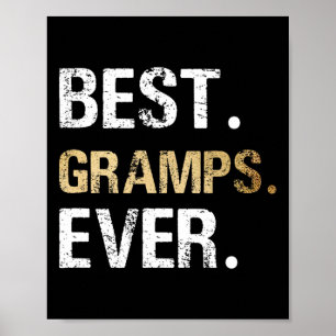 Geschenk von Enkelin Enkel Best Gramps Ever Poster