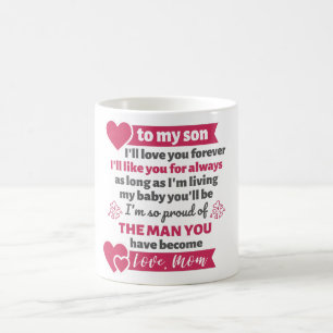 Geschenk von Mutter zu Sohn Kaffeetasse