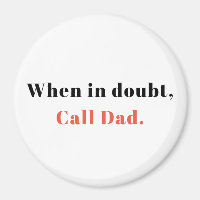 Geschenk von Vater, Wenn im Zweifel Vater Magnet r
