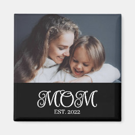 Geschenk zum Muttertag mit Foto 'Mom Established' Magnet