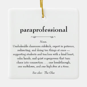 Geschenk zur Bewertung von Paraprofessional Defini Keramikornament