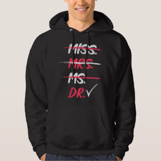 Geschenk zur Promotion für Damen Miss Mrs Ms Dr  Hoodie