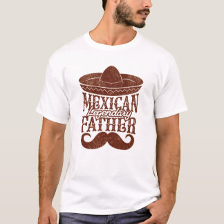 Geschenke des legendären mexikanischen Vaters T-Shirt