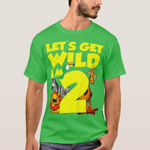 Geschenke für 2-jährige Kinder Lasst uns wild werd T-Shirt