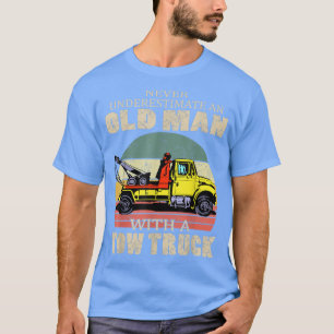 Geschenke für Abschleppwagenfahrer Unterschätze ni T-Shirt
