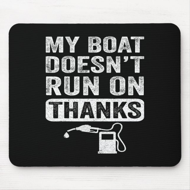 Geschenke für Bootsbesitzer Mein Boot fährt nicht  Mousepad (Vorne)