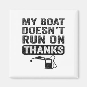Geschenke für Bootsbesitzer Mein Boot läuft nicht  Magnet