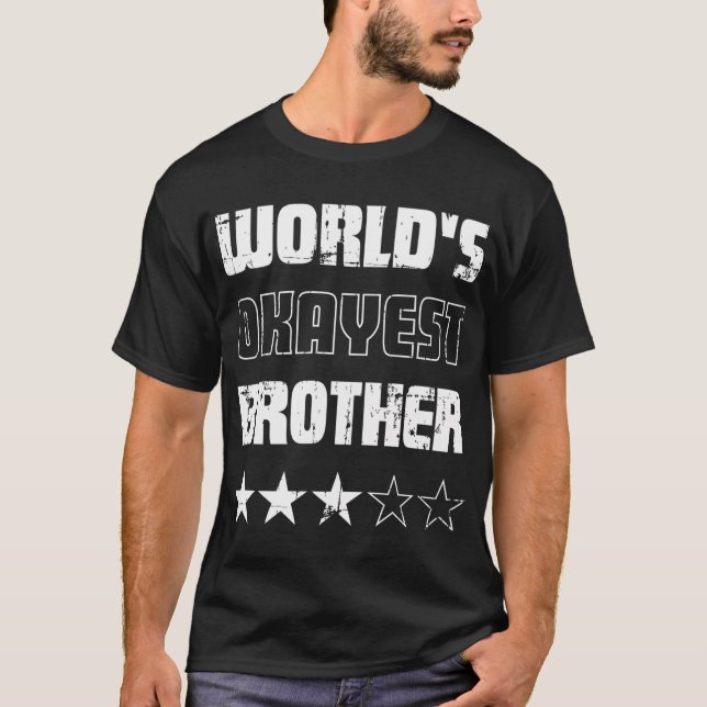 Geschenke für Brüder Welten, die gerade Bruder sin T-Shirt (Vorderseite)
