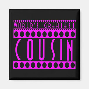 Geschenke für Cousin: Der größte Cousin der Welt Magnet