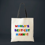 Geschenke für die besten Grußfarben der Welt Tragetasche<br><div class="desc">Das beste Kindermädchen der Welt wird die Liebe unserer weltbesten Kindermädchen, Hoodies, Tasse, Karten, Kindermädchen, Magneten, Aufkleber und vieles mehr mit einem bunten Textdesign! Großartige Geschenke für Urgroßeltern!</div>