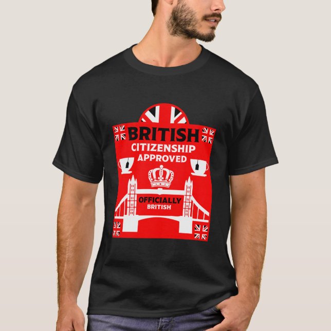 Geschenke für die britische Staatsbürgerschaft T-Shirt (Vorderseite)