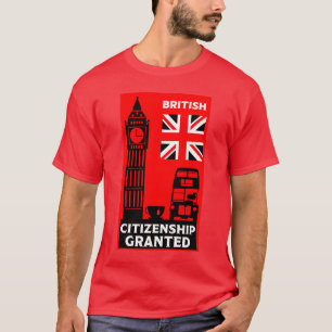 Geschenke für die britische Staatsbürgerschaft T-Shirt
