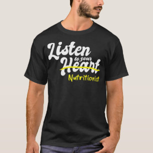 Geschenke für Ernährungswissenschaftler - Hören Si T-Shirt