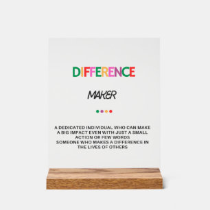Geschenke für Frauen, die einen Unterschied machen Acrylschild