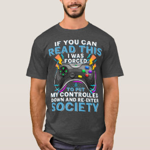 Geschenke für jugendliche Gamer Wenn du das lesen  T-Shirt