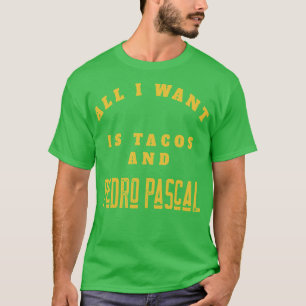 Geschenke für Männer Alles, was ich Wollte, sind T T-Shirt
