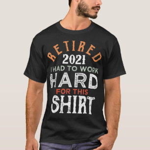 Geschenke für Männer im Jahr 2021 Rente T-Shirt
