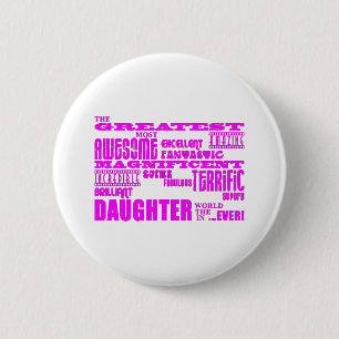 Geschenke für Töchter: Beste Tochter Button