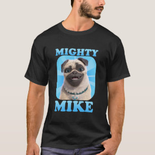 Geschenke Idee mächtige Mike Geschenke für den Geb T-Shirt