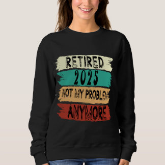 Geschenke im Rentenalter Männer Frauen ermüdet 202 Sweatshirt